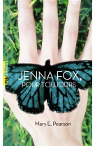 Jenna fox, pour toujours