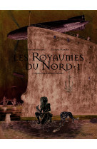 A la croisee des mondes - les royaumes du nord - vol01