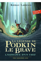 La légende de podkin le brave