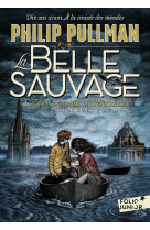 La trilogie de la poussiere - t01 - la belle sauvage