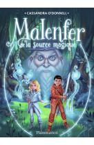 Malenfer - malenfer - vol02 - la source magique