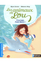 Les animaux de lou: courage, petit marin !