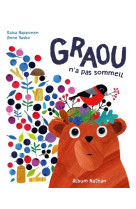 Graou n-a pas sommeil