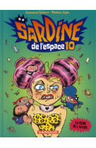Sardine de l-espace - tome 10 - la reine de l-afripe