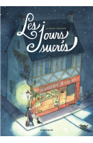 Les jours sucres - tome 0 - les jours sucres