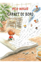 Pico bogue - tome 9 - carnet de bord