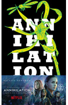 Annihilation (la trilogie du rempart sud, tome 1)