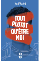 Tout plutot qu-etre moi