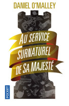 Au service surnaturel de sa majesté