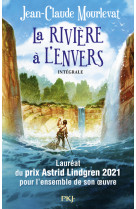 La rivière à l'envers - intégrale