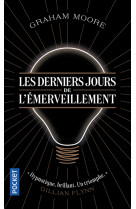 Les derniers jours de l-emerveillement