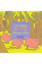 Les trois petits pourceaux - format géant