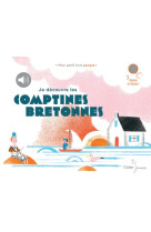 Je decouvre les comptines du monde - t01 - je decouvre les comptines bretonnes