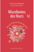 Miscellanees des fleurs - tout sur les fleurs et un peu plus encore