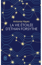 La vie étoilée d'ethan forsythe