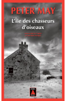 L-ile des chasseurs d-oiseaux