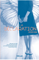 La declaration - l-histoire d-anna