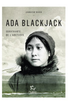 Ada blackjack, survivante de l-arctique