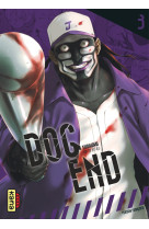 Dog end - tome 3