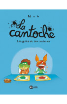 La cantoche, tome 02 - les gouts et les couleurs