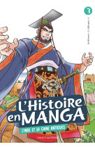 L-histoire en manga 3. l-inde et la chine antiques