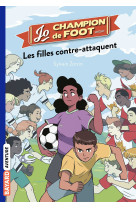 Jo, champion de foot, tome 05 - les filles contre-attaquent