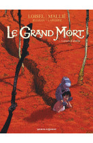 Le grand mort - tome 01