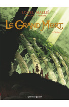 Le grand mort - tome 02