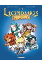 Les legendaires - parodia t01 - heros en delire !