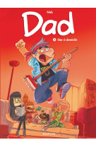 Dad - tome 4 - star a domicile