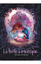 La boite a musique - tome 1 - bienvenue a pandorient