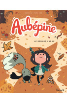 Aubepine - tome 2 - le renard furax