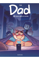 Dad - tome 5 - amour, gloire et corvees