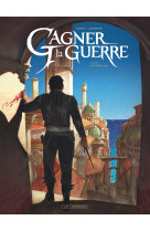 Gagner la guerre - tome 1 - ciudalia