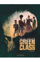 Green class - tome 1 - pandémie