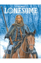 Lonesome  - tome 2 - les ruffians