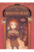 L-etrange boutique de miss potimary - tome 1 la boite a secrets - vol01
