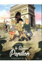 Le reseau papillon - tome 2 paris etudiant, paris resistant - vol02