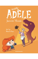 Bd mortelle adele, tome 16 - jurassic mamie