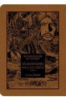 Les chefs d-oeuvre de lovecraft - les montagnes hallucinees t01 - vol01
