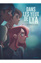 Dans les yeux de lya - tome 2 - sur les traces du coupable