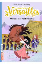 Les ecuries de versailles, tome 02 - mariette et le petit dauphin