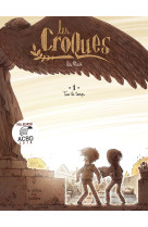 Les croques - tome 1 - tuer le temps