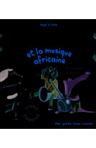 Paco et la musique africaine - 16 musiques a ecouter