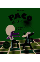 Paco et le disco - 16 musiques a ecouter