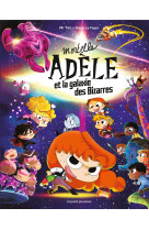 Mortelle adèle et la galaxie des bizarres - tome collector