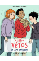 Mission vetos - t06 - un lapin imprudent