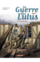 La guerre des lulus - t05 - 1918, le der des ders