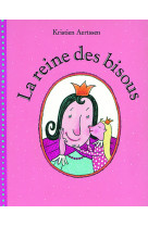 La reine des bisous