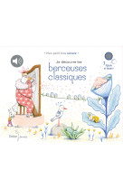 Je decouvre la musique classique - t04 - je decouvre les berceuses classiques